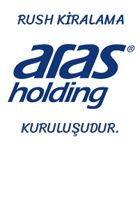 Rush Kiralama bir Aras Holding Kuruluşudur.